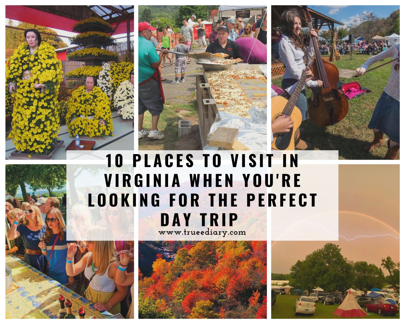 10 Places to Visit in Virginia When You're Looking for the Perfect Day Trip