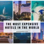 The Most Expensive Hotels in the world Truee Diary