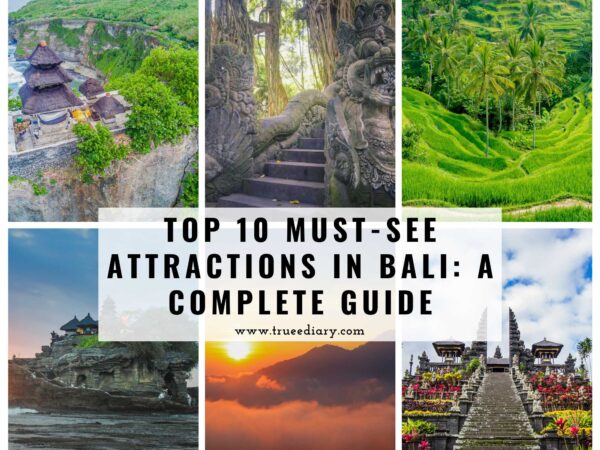 Top 10 Must-See Attractions in Bali: A Complete Guide