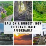 Bali on a Budget: How to Travel Bali Affordably